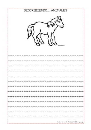 DESCRIBIENDO.... ANIMALES
___________________________________________
___________________________________________
________...