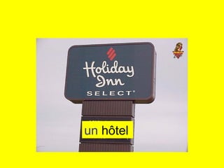 un  hôtel 
