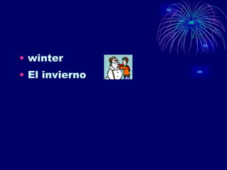 winter El invierno 