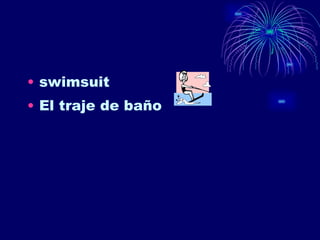 swimsuit El traje de baño 