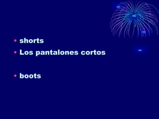 shorts Los pantalones cortos boots 
