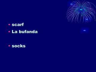 scarf La bufanda socks 