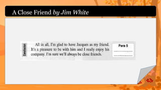 A Close Friend by Jim White
 