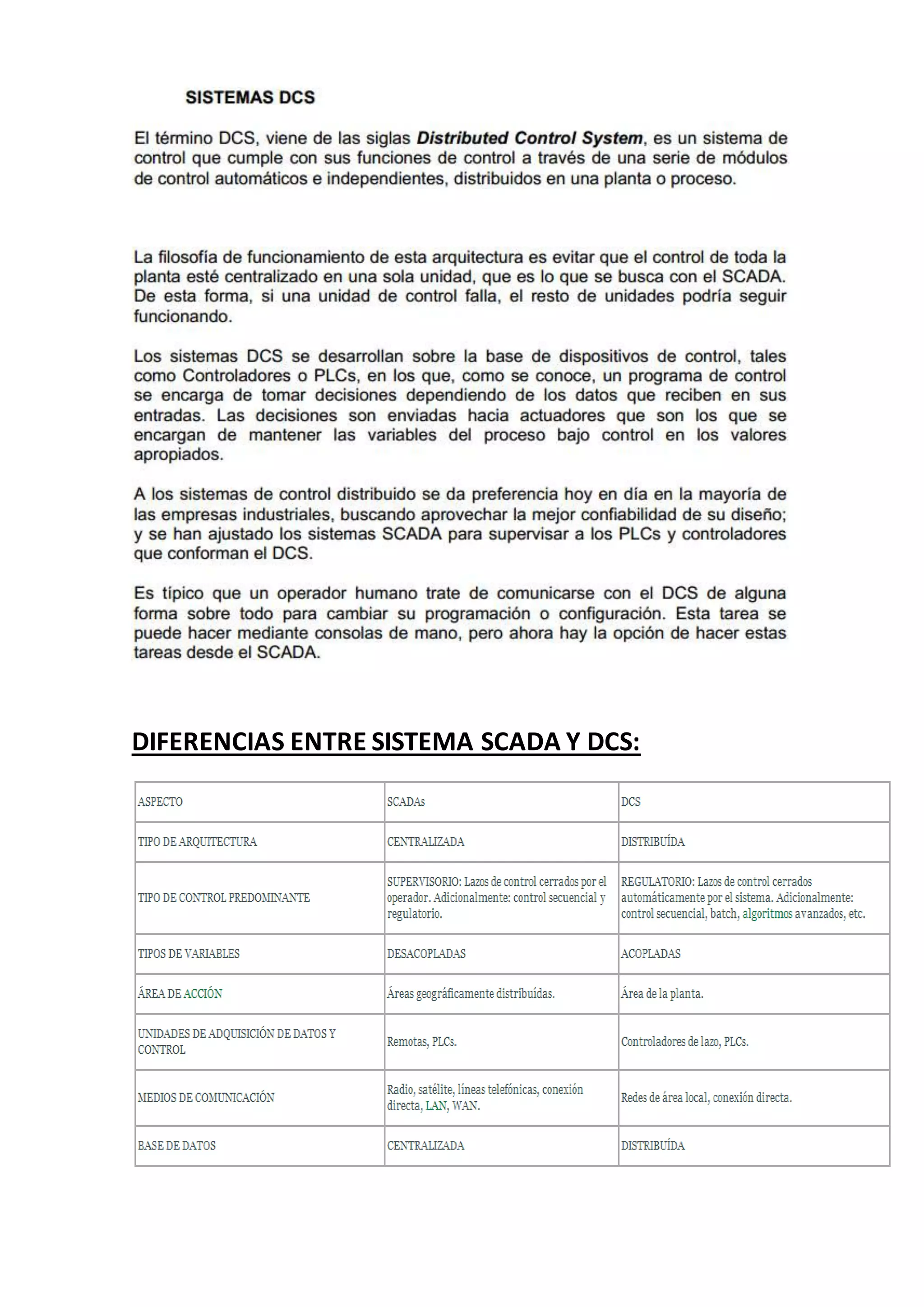 DIFERENCIAS ENTRE SISTEMA SCADA Y DCS:
 