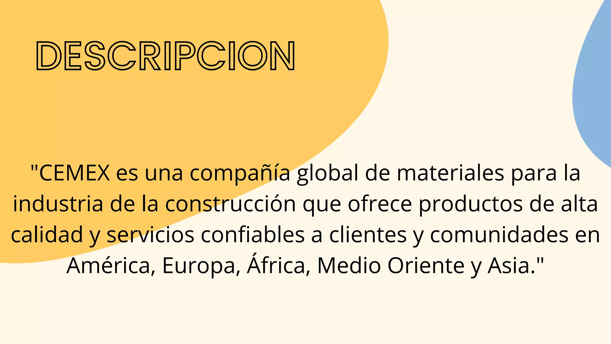 ¿Cuál Es El Objetivo De Cemex – Propuesta de valor de CEMEX – ABUFDM