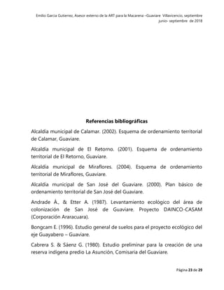 Emilio Garcia Gutierrez, Asesor externo de la ART para la Macarena –Guaviare Villavicencio, septiembre
junio- septiembre d...