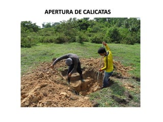 APERTURA DE CALICATAS
 