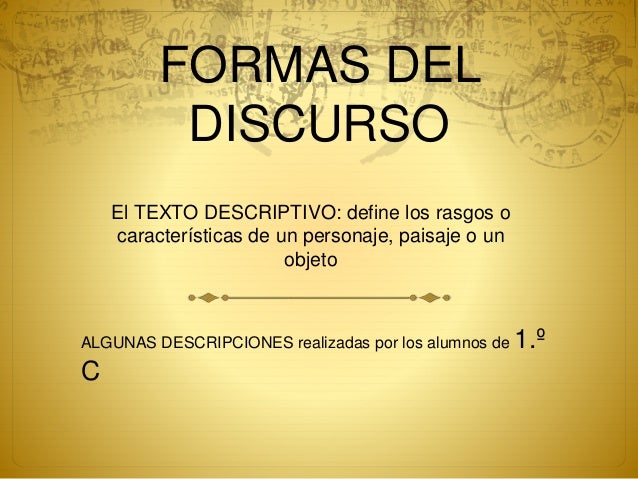 Formas del discurso la descripción. Lengua 1.º ESO