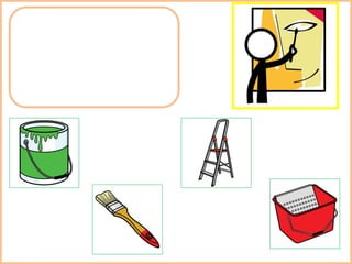 Descripción de oficios por herramientas y lugares