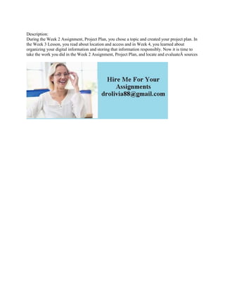 Description-During the Week 2 Assignment- Project Plan- you chose a to.docx