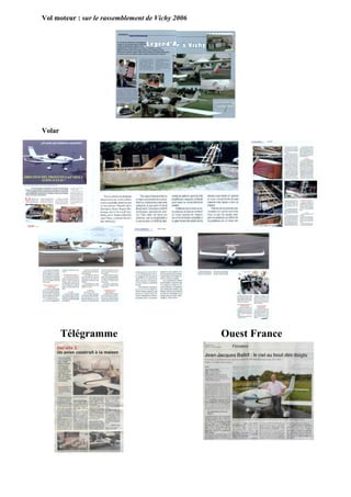 Vol moteur : sur le rassemblement de Vichy 2006




Volar




        Télégramme                                Ouest France
 