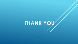 THANK YOU
 