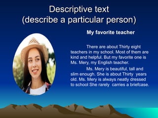 Descriptive Text Person Example descriptive-text.ppt thing, place, person | PPT