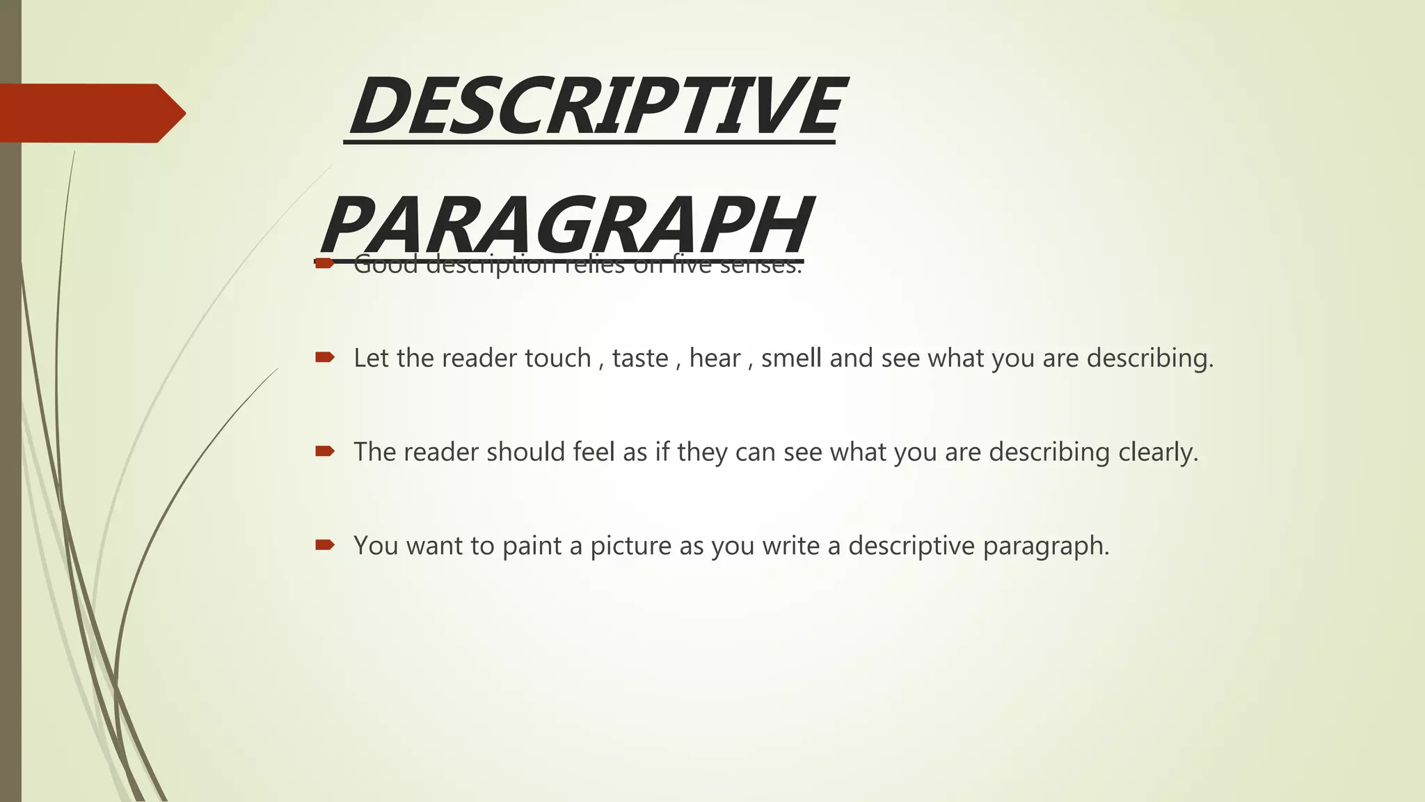 Descriptive and narrative paragraph | PPTX | Books and Literature