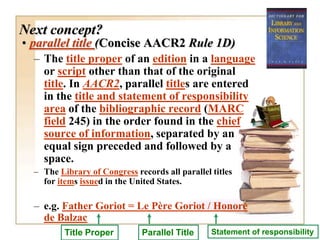 Descriptive Cataloging 2007 version | PPTX