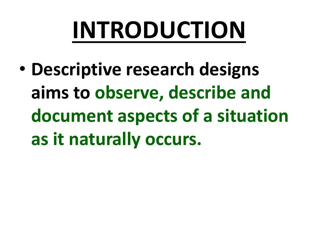 DESCRIPTIVE DESIGN