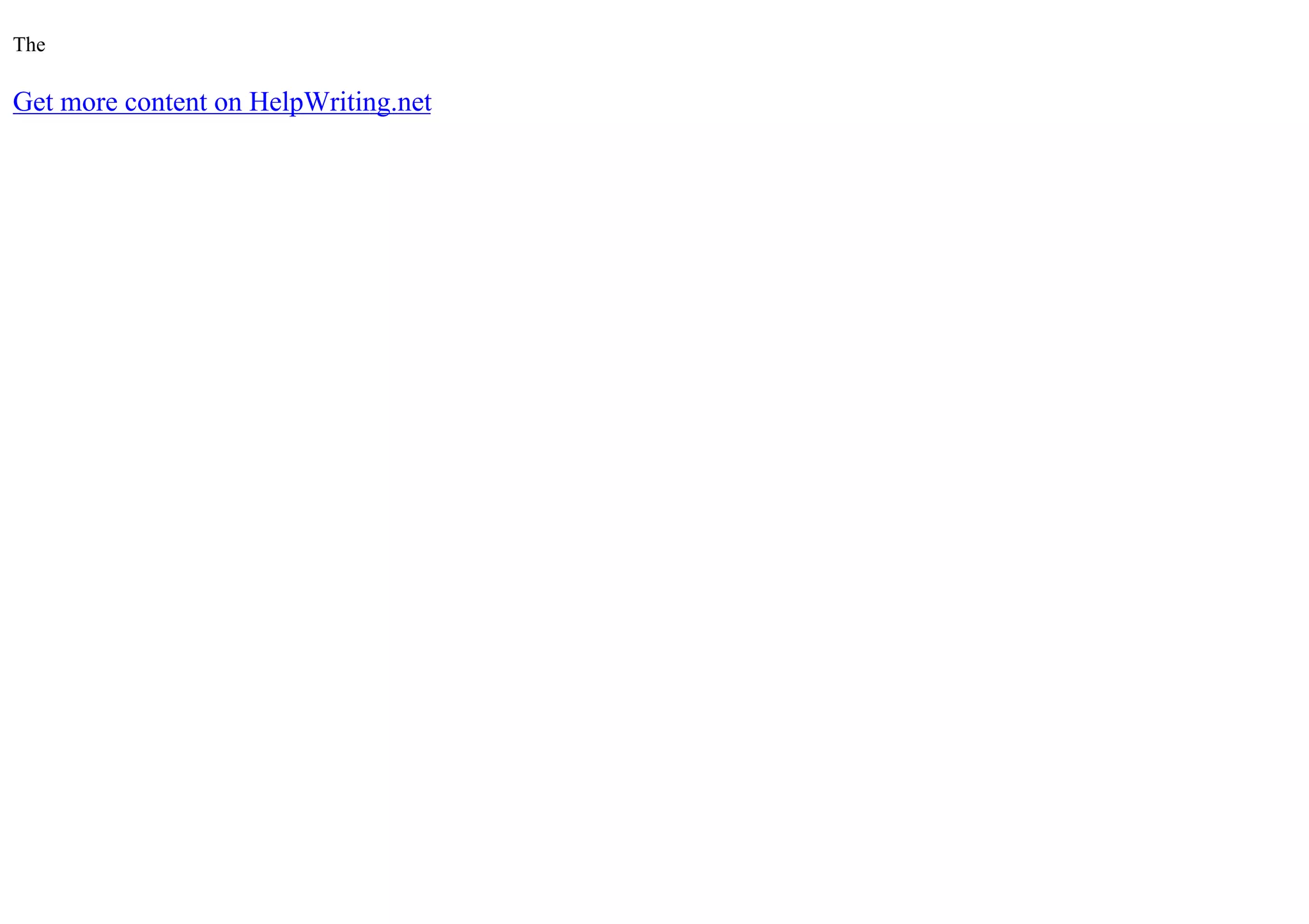 The
Get more content on HelpWriting.net
 