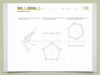 5.4 Drawing forms on a plane
                               Objectiv
                               • To draw t
                               • To use tri


                               Material
                               • Graphite
                               • 45º and 6
                               • Ruler and


                               Presenta
                               • This activ
                               • This task
                                 studied i
                                 containe
                               • It is imp
                                 concepts
                                 Technica


                               Evaluati
                               Assess using
                               1. Correctly
                               2. Properly
                               3. Accurate
                                  oblique p
                               4. Turned in
                                  and tidy.
                                  (See Teac
 