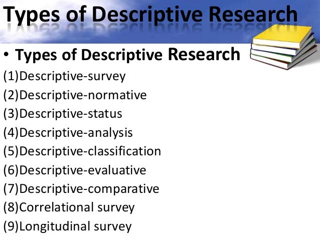 Types of descriptive research