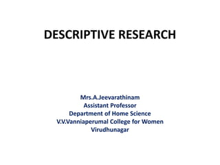 DESCRIPTIVE RESEARCH - definition, advantages and disadvantages.pptx
