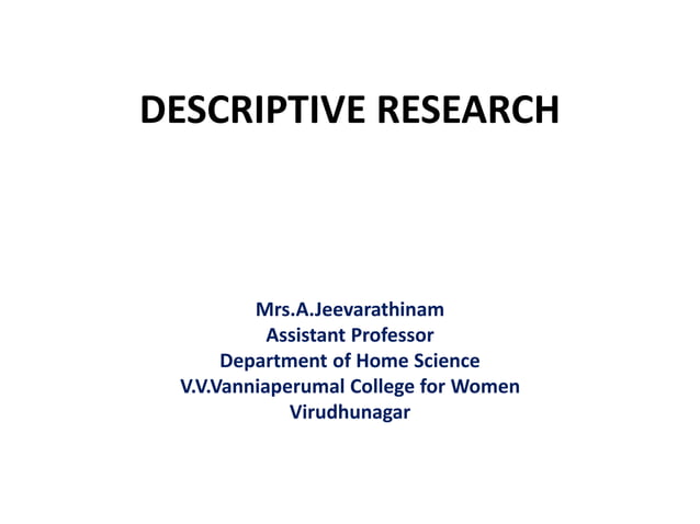 DESCRIPTIVE RESEARCH - definition, advantages and disadvantages.pptx