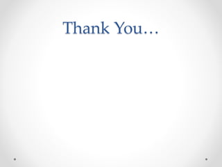 Thank You…
 