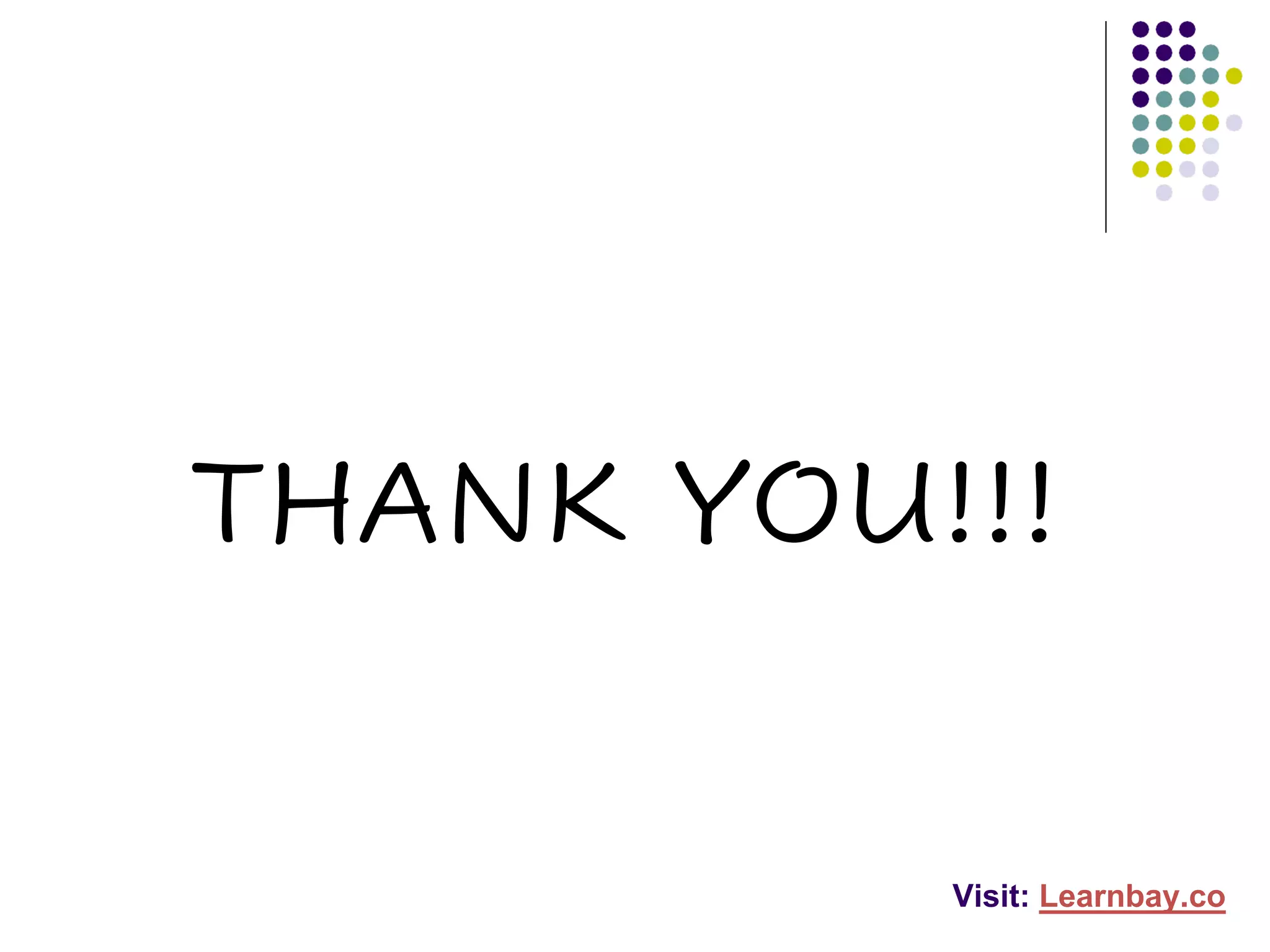 Visit: Learnbay.co
THANK YOU!!!
 