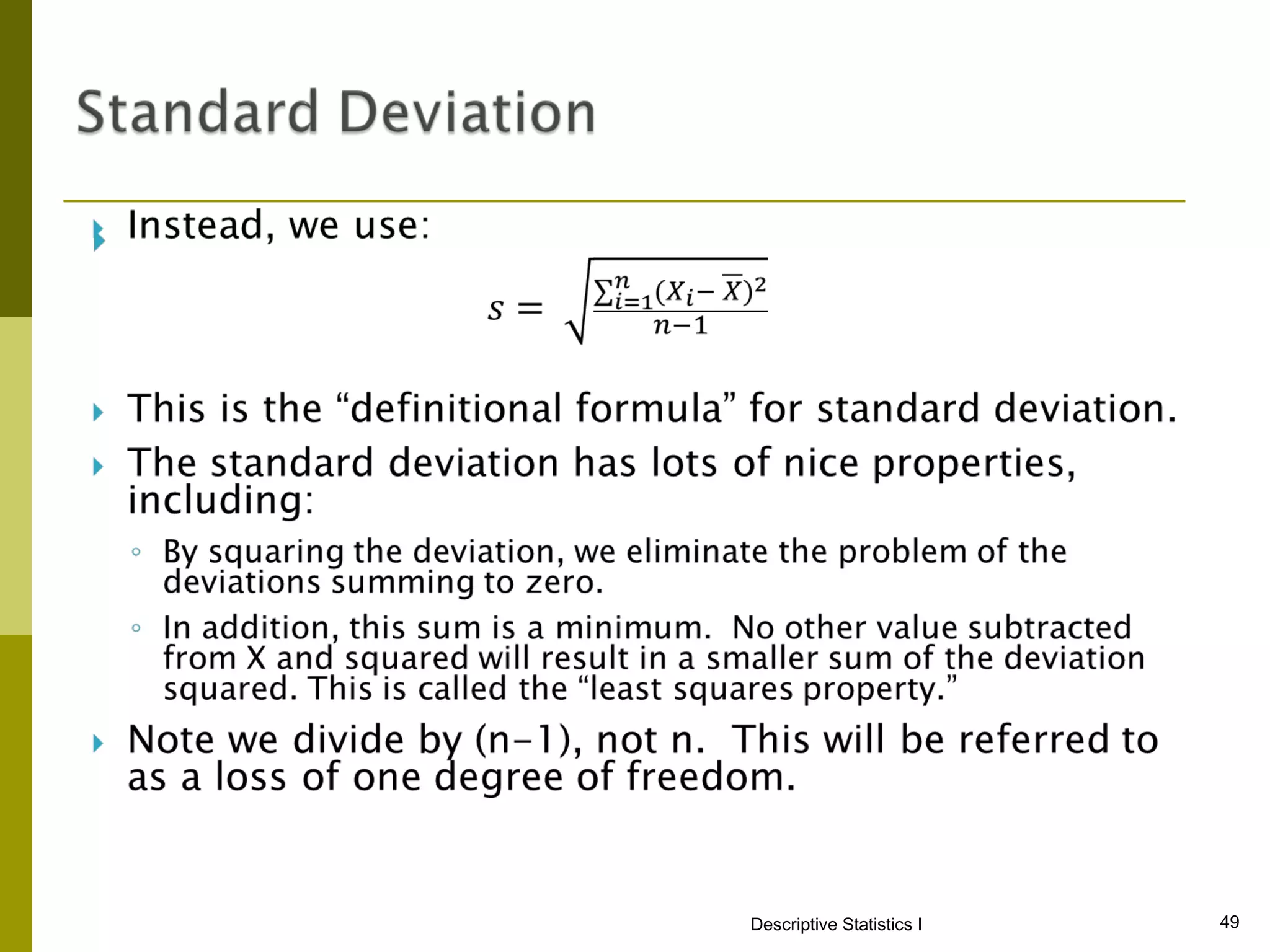 Descriptive Statistics I   49
 