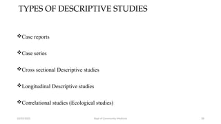 Descriptive study design . Dr Rajesh.pptx