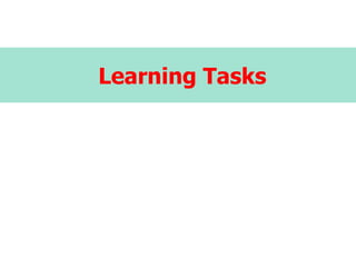 Learning Tasks
 