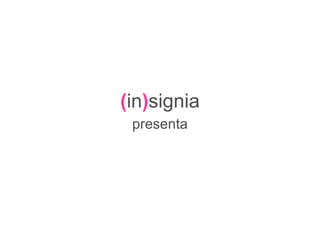 ( in ) signia ,[object Object]