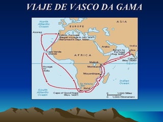 VIAJE DE VASCO DA GAMA 