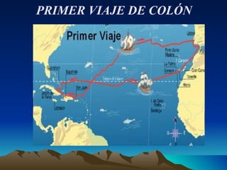 PRIMER VIAJE DE COLÓN 