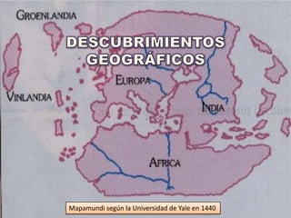 Mapamundi según la Universidad de Yale en 1440
 