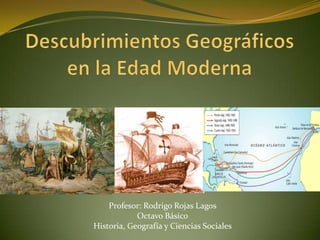 Profesor: Rodrigo Rojas Lagos
            Octavo Básico
Historia, Geografía y Ciencias Sociales
 
