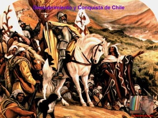 Guillermo Bastías Descubrimiento y Conquista de Chile 