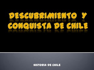 Historia de Chile
 