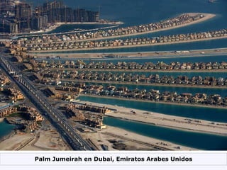 Palm Jumeirah en Dubai, Emiratos Arabes Unidos 
