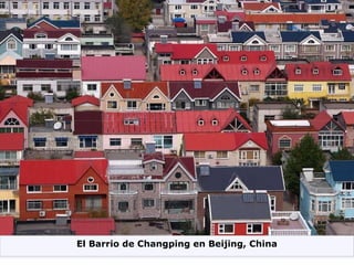 El Barrio de Changping en Beijing, China 