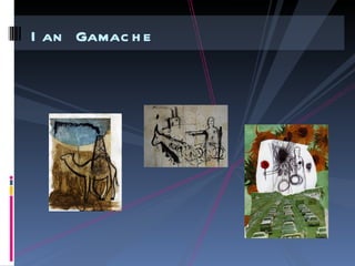 I an Gamac h e
 