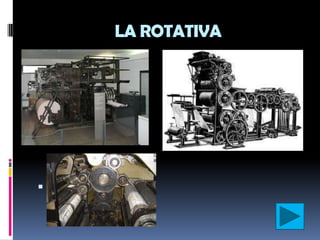 LA ROTATIVA





 