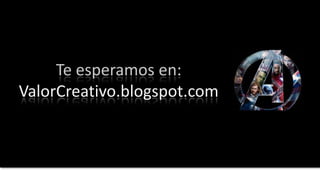 Te esperamos en:
ValorCreativo.blogspot.com
 