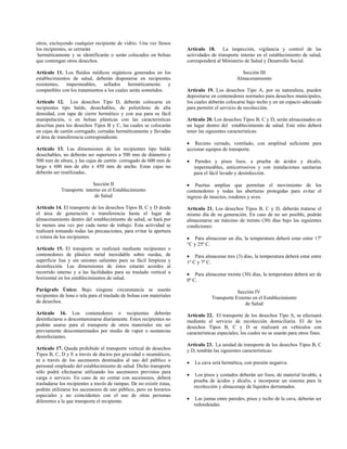 otros, excluyendo cualquier recipiente de vidrio. Una vez llenos
los recipientes, se cerrarán
herméticamente y se identifi...