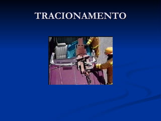 TRACIONAMENTO 