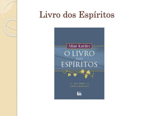Livro dos Espíritos
 