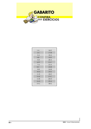 TÉCNICO EM TRANSAÇÕES IMOBILIÁRIAS
INEDI - Cursos Profissionalizantes80 •••••
GABARITGABARITGABARITGABARITGABARITOOOOO
1-A
2-C
3-A
4-B
5-D
6-D
7-A
8-C
9-B
10-A
11-E
12-E
13-B
14-A
15-C
16-E
17-B
18-A
19-E
20-A
21-C
22-A
23-B
24-B
25-E
26-E
27-C
28-D
29-A
30-E
 