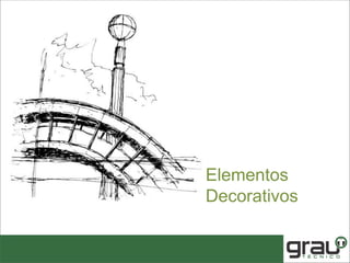 Elementos
Decorativos
 