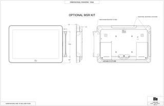 20
119.9
28.7
0.2
2.3
DIMENSIONAL DRAWING: 1002L
REV: B
DATE: 06/17/2015
MS601669
DIMENSIONS ARE IN MILLIMETERS
OPTIONAL MSR KIT
MSR SHOWN MOUNTED TO SIDE
ADDITIONAL MOUNTING LOCATIONS
 