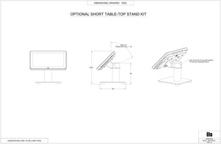 MAX TILT
FROM VERTICAL = 70°
146
180
230.5
DIMENSIONAL DRAWING: 1002L
REV: B
DATE: 06/17/2015
MS601669
DIMENSIONS ARE IN MILLIMETERS
OPTIONAL SHORT TABLE-TOP STAND KIT
CAP TILTS UP TO ALLOW CABLES
TO ROUTE THROUGH POLE
 