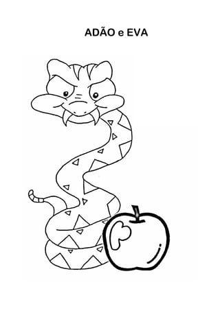 ADÃO e EVA
 